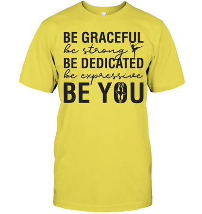 Classic Be Graceful T-shirt