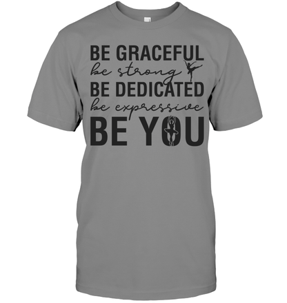 Classic Be Graceful T-shirt