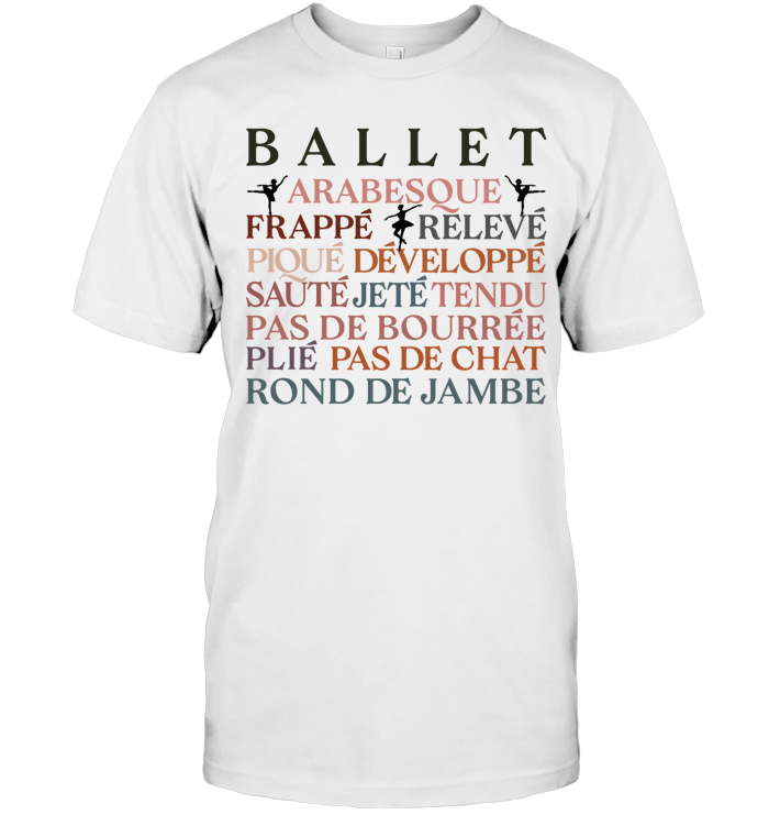 12 Difficult Ballet Movements T-shirt