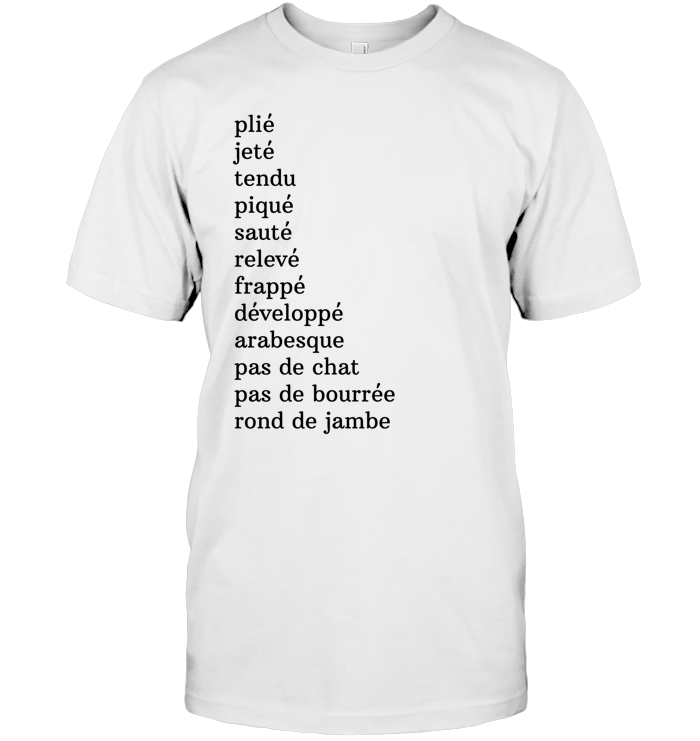 Basic Ballet Terms T-shirt