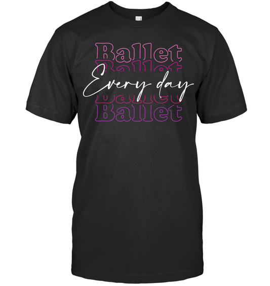 Ballet Everyday T-shirt